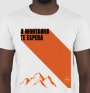 Camiseta A MONTANHA TE ESPERA
